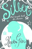 Silver het tweede boek der dromen - Kerstin Gier
